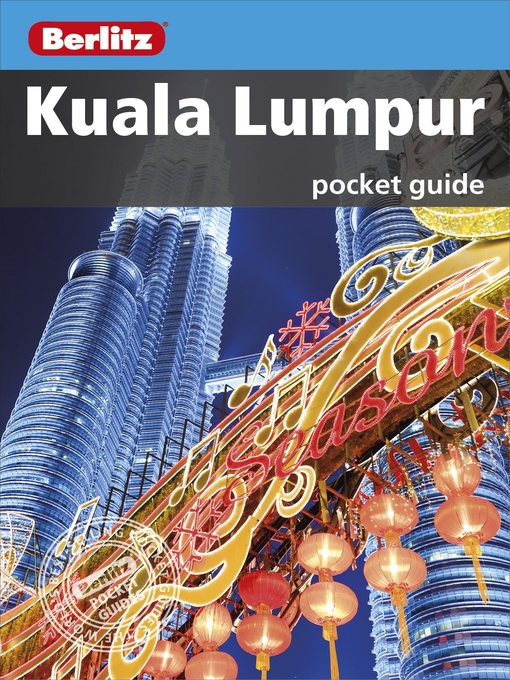 Title details for Berlitz: Kuala Lumpur Pocket Guide by Berlitz Travel - Available